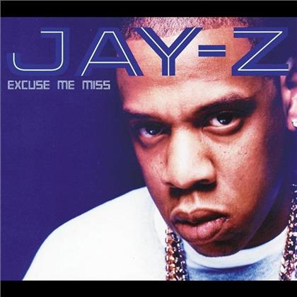 Jay-Z - Excuse Me Miss