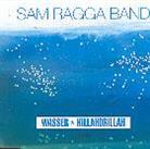 Sam Ragga Band - Wasser