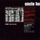 Uncle Ho - Single (Hey Hey Hey)