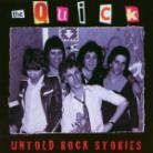 Quick - Untold Rock Stories