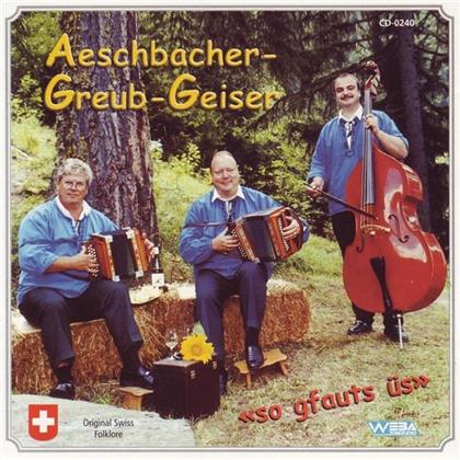 Aeschbacher/Greub/Geiser - So Gfauts Üs