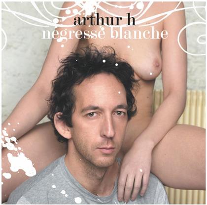 Arthur H - Negresse Blanche