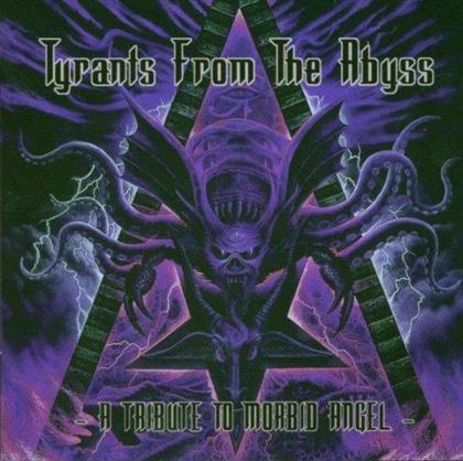 Tribute To Morbid Angel - Tyrants From The Abyss
