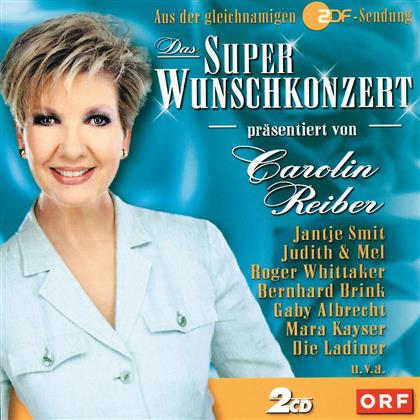 Caroline Reiber - Das Super-Wunschkonzert (2 CDs)
