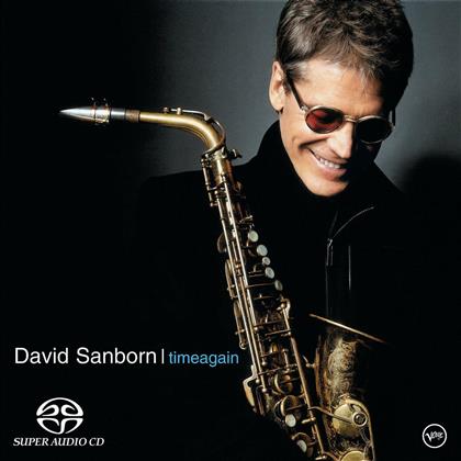 David Sanborn - Timeagain (Hybrid SACD)