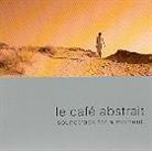 Cafe Abstrait - Vol. 4 - For A Movement