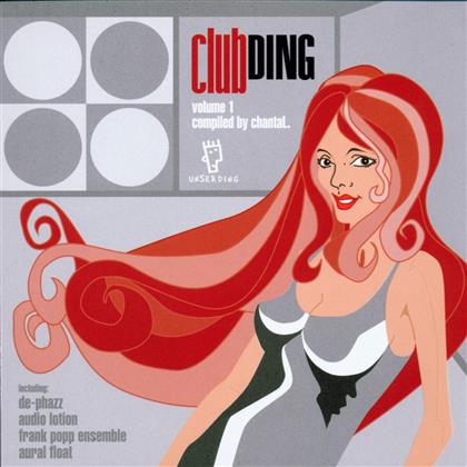 Clubding - Vol. 1 - Compiled By Chantal