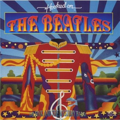 Dr. Fink & The Mystery Band - Hooked On The Beatles