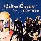 Celtas Cortos - C'est La Vie
