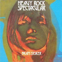 Bram Stoker - Heavy Rock Spectacular
