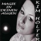 Kim Hölter - Magie In Deinen Augen