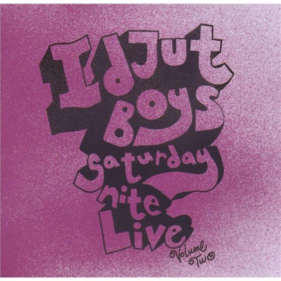 Idjut Boys - Saturday Nite Live 2
