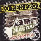 No Respect - Confidence