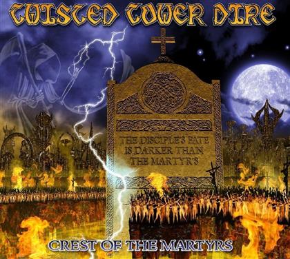 Twisted Tower Dire - Crest Of The Martyrs
