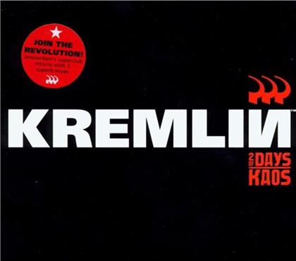 Kremlin - 2 Days Of Kaos (2 CDs)