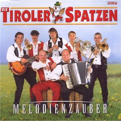 Die Tiroler Spatzen - Melodienzauber