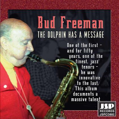 Bud Freeman - Dolphin Has A Message