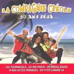 La Compagnie Creole - 20 Ans Deja