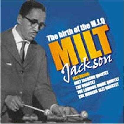 Milt Jackson - Birth Of Modern Jazz Quartet