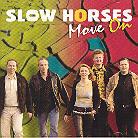 Slow Horses - Move On