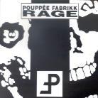 Pouppee Fabrikk - Rage