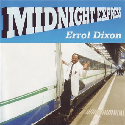 Errol Dixon - Midnight Express