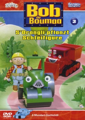 Bob de Boumaa - Vol. 3 - S'Orangli pflanzt Schteifigure