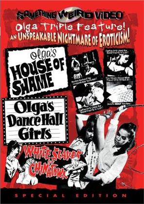 Olga's House of Shame/Olga's Dance Hall Girls/White Slaves of Chinatown (s/w, Special Edition)