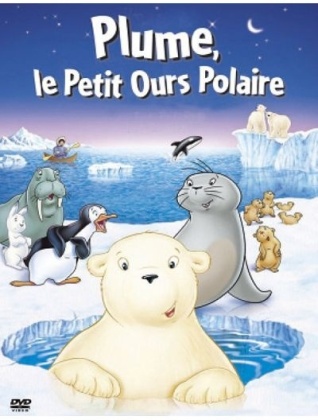 Plume, le petit ours polaire - Le film