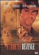 A time to revenge (Unrated)