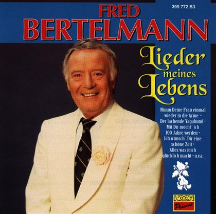 Fred Bertelmann - Lieder Meines Lebens