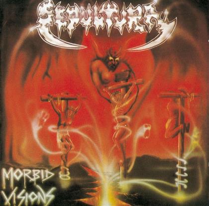Sepultura - Morbid Visions/Bestial Devastation (Remastered)