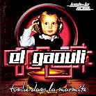 El Gaouli - Tombe Dans La Marmite