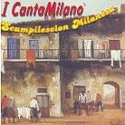 I Canta Milano - Scumpilescioni Milanesa