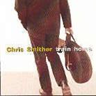 Chris Smither - Train Home