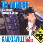 DJ Tomekk - Ganxtaville 3 - Remix