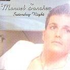 Manuel Sanchez - Saturday Night