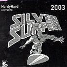 Hardy Hard - Silver Surfer 2003