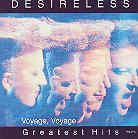 Desireless - Voyage,Voyage (Greatest Hits)
