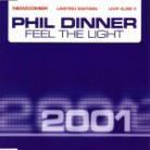 Phil Dinner - Feel The Light - 2 Track