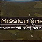 Mission One - Military Drum