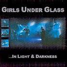 Girls Under Glass - In Light & Darkness