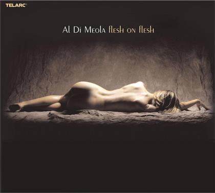 Al Di Meola - Flesh On Flesh (Hybrid SACD)