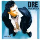 Dre - Wer Bin Ich