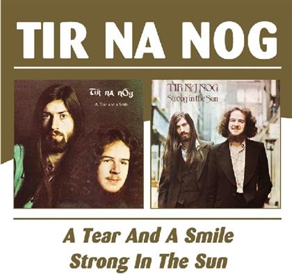 Tir Na Nog - A Tear And A Smile