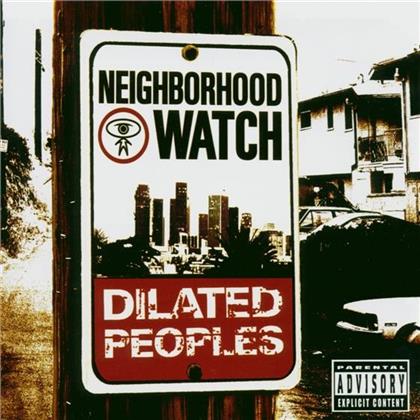 Dilated Peoples - Neighbourhood Watch