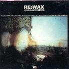 Waxolutionists - Rewax