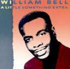 William Bell - A Little Something Extra