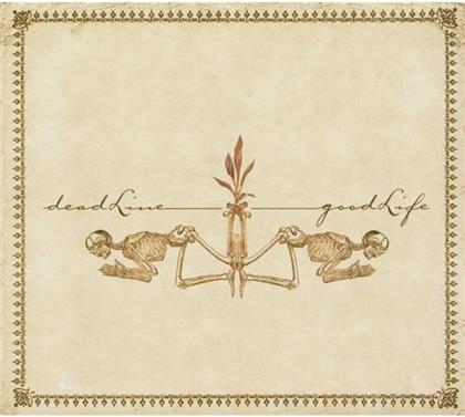 Deadline - Goodlife