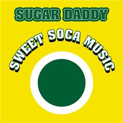 Sugar Daddy - Sweet Soca Music